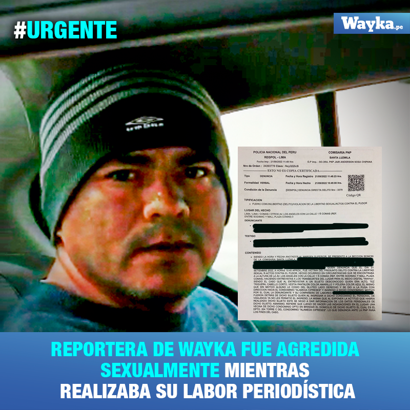 Lima: Periodista de portal de noticias Wayka.pe es víctima de agresión sexual