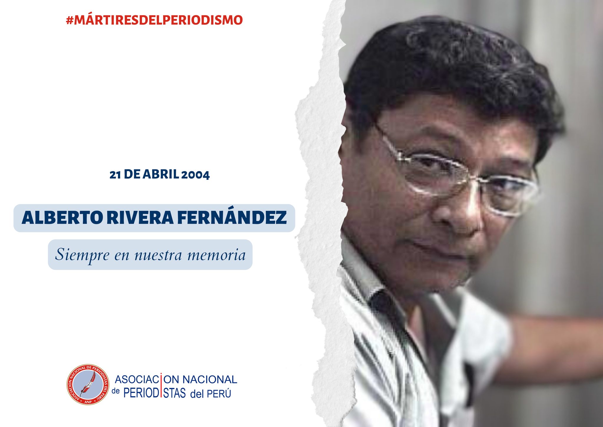 ANP recuerda a periodista Alberto Rivera Fernández, asesinado el 2004 en Pucallpa