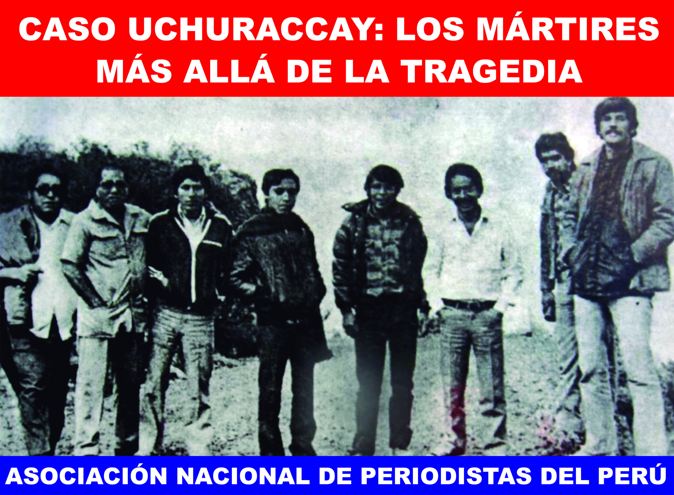 Caso Uchuraccay: Los mártires más allá de la tragedia